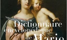 Un indispensable dictionnaire sur Marie Un indispensable dictionnaire sur Marie