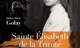 Sainte Élisabeth de la Trinité à l’honneur Sainte Élisabeth de la Trinité à l’honneur