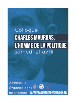 Colloque Maurras - Politique Magazine